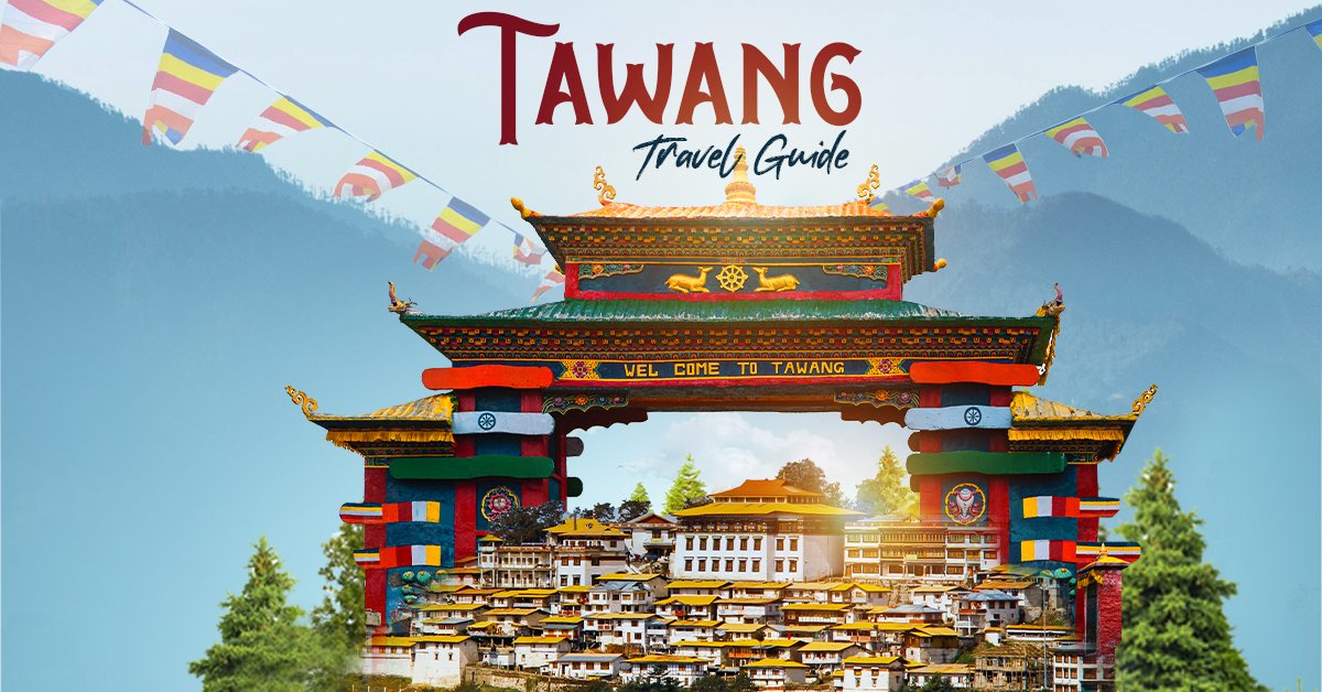 Overview of Tawang